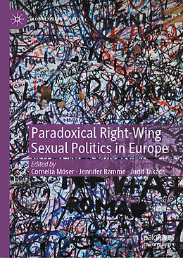 Livre Relié Paradoxical Right-Wing Sexual Politics in Europe de 