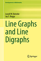 eBook (pdf) Line Graphs and Line Digraphs de Lowell W. Beineke, Jay S. Bagga