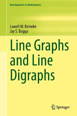 E-Book (pdf) Line Graphs and Line Digraphs von Lowell W. Beineke, Jay S. Bagga