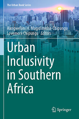Couverture cartonnée Urban Inclusivity in Southern Africa de 