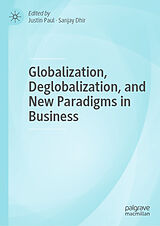 E-Book (pdf) Globalization, Deglobalization, and New Paradigms in Business von 