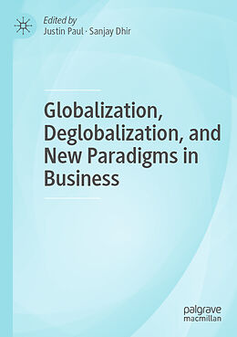 Couverture cartonnée Globalization, Deglobalization, and New Paradigms in Business de 