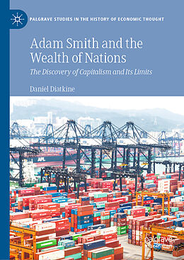 Fester Einband Adam Smith and the Wealth of Nations von Daniel Diatkine