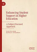 E-Book (pdf) Enhancing Student Support in Higher Education von Nick Pilcher, Kendall Richards