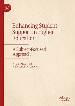 E-Book (pdf) Enhancing Student Support in Higher Education von Nick Pilcher, Kendall Richards