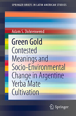 Couverture cartonnée Green Gold de Adam S. Dohrenwend