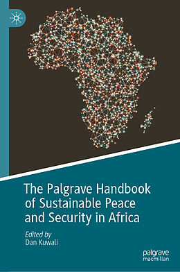 Livre Relié The Palgrave Handbook of Sustainable Peace and Security in Africa de 