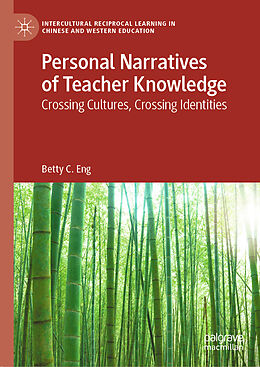 Fester Einband Personal Narratives of Teacher Knowledge von Betty C. Eng