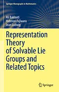 E-Book (pdf) Representation Theory of Solvable Lie Groups and Related Topics von Ali Baklouti, Hidenori Fujiwara, Jean Ludwig