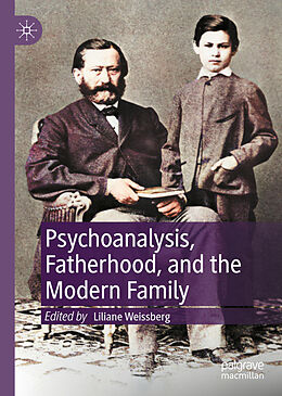 eBook (pdf) Psychoanalysis, Fatherhood, and the Modern Family de 