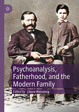 Couverture cartonnée Psychoanalysis, Fatherhood, and the Modern Family de 