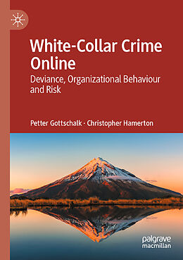 Couverture cartonnée White-Collar Crime Online de Christopher Hamerton, Petter Gottschalk