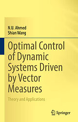 eBook (pdf) Optimal Control of Dynamic Systems Driven by Vector Measures de N. U. Ahmed, Shian Wang