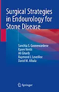 E-Book (pdf) Surgical Strategies in Endourology for Stone Disease von Sanchia S. Goonewardene, Karen Ventii, Ali Gharib