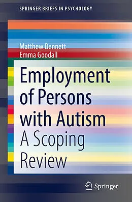 E-Book (pdf) Employment of Persons with Autism von Matthew Bennett, Emma Goodall