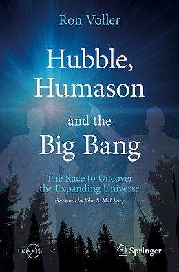 Couverture cartonnée Hubble, Humason and the Big Bang de Ron Voller