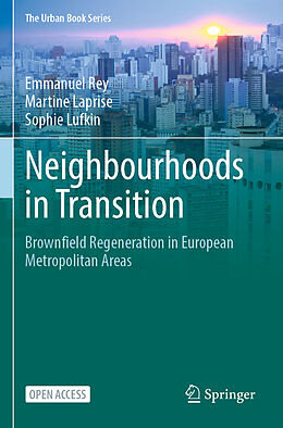 Couverture cartonnée Neighbourhoods in Transition de Emmanuel Rey, Sophie Lufkin, Martine Laprise