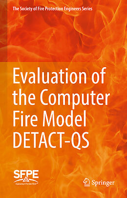 Livre Relié Evaluation of the Computer Fire Model DETACT-QS de Society for Fire Protection Engineers