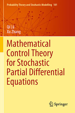 Kartonierter Einband Mathematical Control Theory for Stochastic Partial Differential Equations von Xu Zhang, Qi Lü