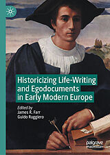 eBook (pdf) Historicizing Life-Writing and Egodocuments in Early Modern Europe de 