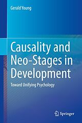 eBook (pdf) Causality and Neo-Stages in Development de Gerald Young