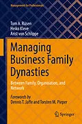 E-Book (pdf) Managing Business Family Dynasties von Tom A. Rüsen, Heiko Kleve, Arist Von Schlippe