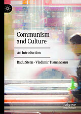 E-Book (pdf) Communism and Culture von Radu Stern, Vladimir Tismaneanu