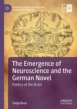 eBook (pdf) The Emergence of Neuroscience and the German Novel de Sonja Boos