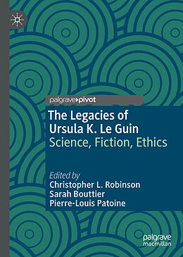 Livre Relié The Legacies of Ursula K. Le Guin de 