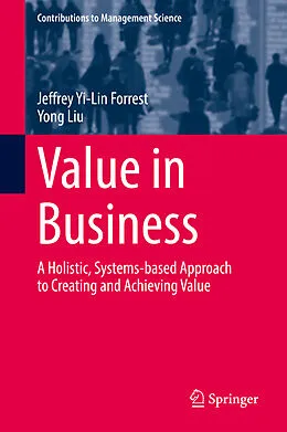 E-Book (pdf) Value in Business von Jeffrey Yi-Lin Forrest, Yong Liu