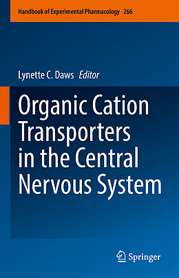 Livre Relié Organic Cation Transporters in the Central Nervous System de 