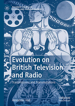 Livre Relié Evolution on British Television and Radio de Alexander Hall