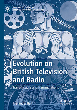 Couverture cartonnée Evolution on British Television and Radio de Alexander Hall