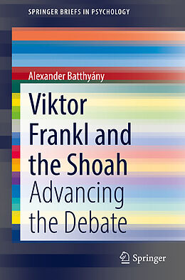 Couverture cartonnée Viktor Frankl and the Shoah de Alexander Batthyány