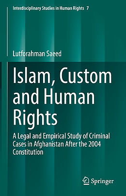 Livre Relié Islam, Custom and Human Rights de Lutforahman Saeed