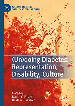 eBook (pdf) (Un)doing Diabetes: Representation, Disability, Culture de 