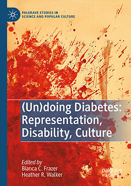 Couverture cartonnée (Un)doing Diabetes: Representation, Disability, Culture de 