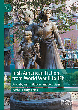 eBook (pdf) Irish American Fiction from World War II to JFK de Beth O'Leary Anish