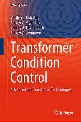 Fester Einband Transformer Condition Control von Vasily Ya. Ushakov, Alexey V. Mytnikov, Valeriy A. Lavrinovich