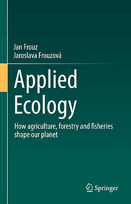 Livre Relié Applied Ecology de Jaroslava Frouzová, Jan Frouz