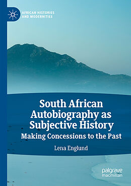 Couverture cartonnée South African Autobiography as Subjective History de Lena Englund