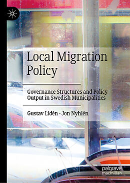 Livre Relié Local Migration Policy de Jon Nyhlén, Gustav Lidén
