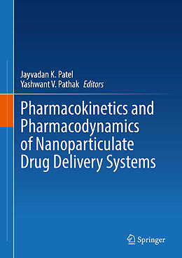 Fester Einband Pharmacokinetics and Pharmacodynamics of Nanoparticulate Drug Delivery Systems von 