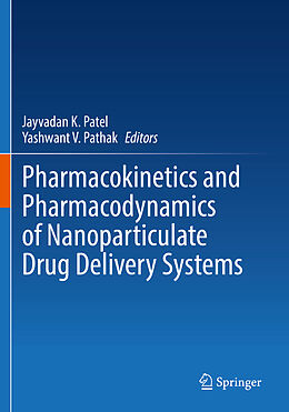 Kartonierter Einband Pharmacokinetics and Pharmacodynamics of Nanoparticulate Drug Delivery Systems von 