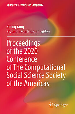 Couverture cartonnée Proceedings of the 2020 Conference of The Computational Social Science Society of the Americas de 