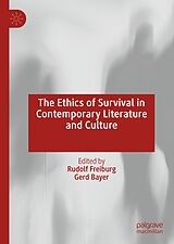 E-Book (pdf) The Ethics of Survival in Contemporary Literature and Culture von 
