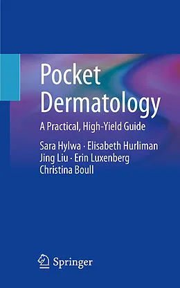 E-Book (pdf) Pocket Dermatology von Sara Hylwa, Elisabeth Hurliman, Jing Liu