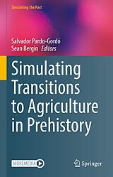 eBook (pdf) Simulating Transitions to Agriculture in Prehistory de 