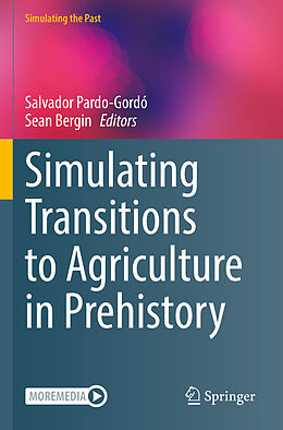 Couverture cartonnée Simulating Transitions to Agriculture in Prehistory de 