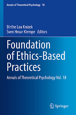 Couverture cartonnée Foundation of Ethics-Based Practices de 